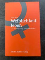 « Weiblichkeit leben" von Leila Bust -